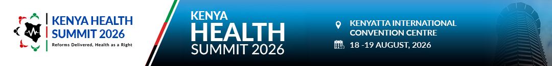 Kenya Health Summit 2026 &mdash; KICC, Nairobi, 18–19 August 2026